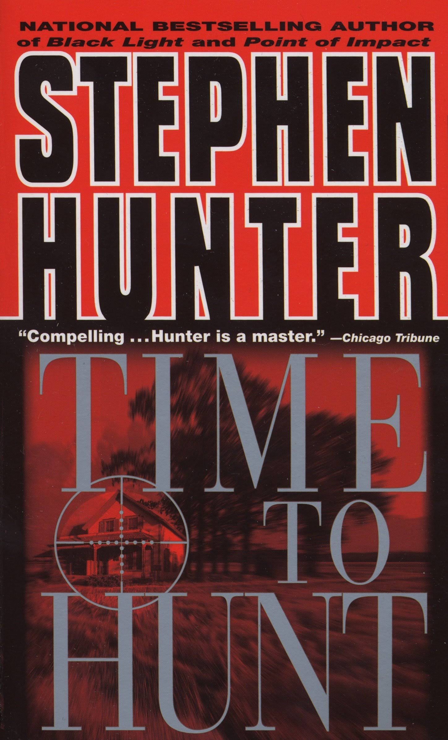 Time to Hunt: A Novel [Book]