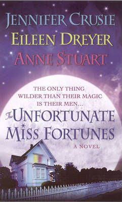 The Unfortunate Miss Fortunes: A Novel [Book]