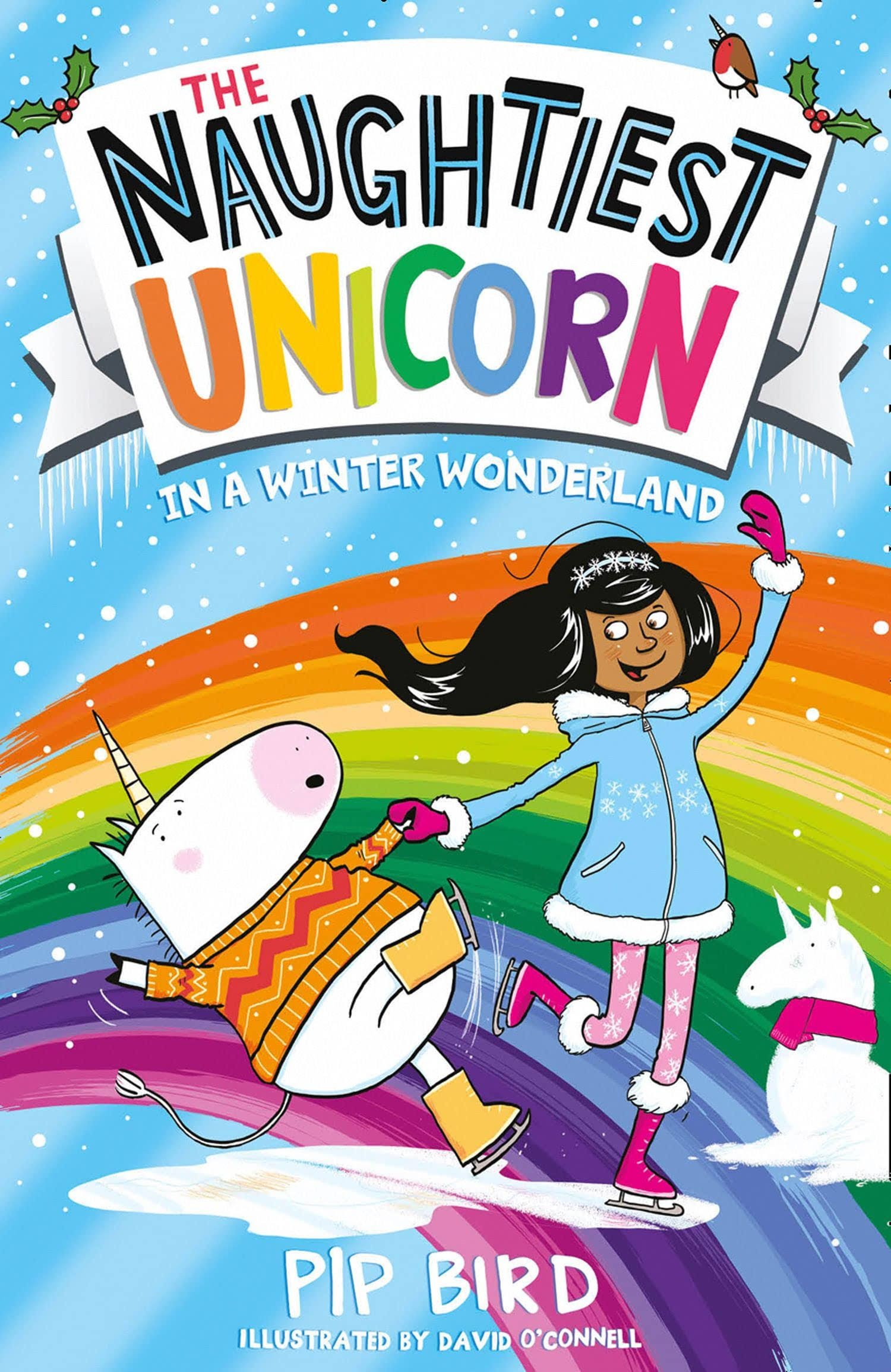 The Naughtiest Unicorn in a Winter Wonderland (the Naughtiest Unicorn Series) [Book]