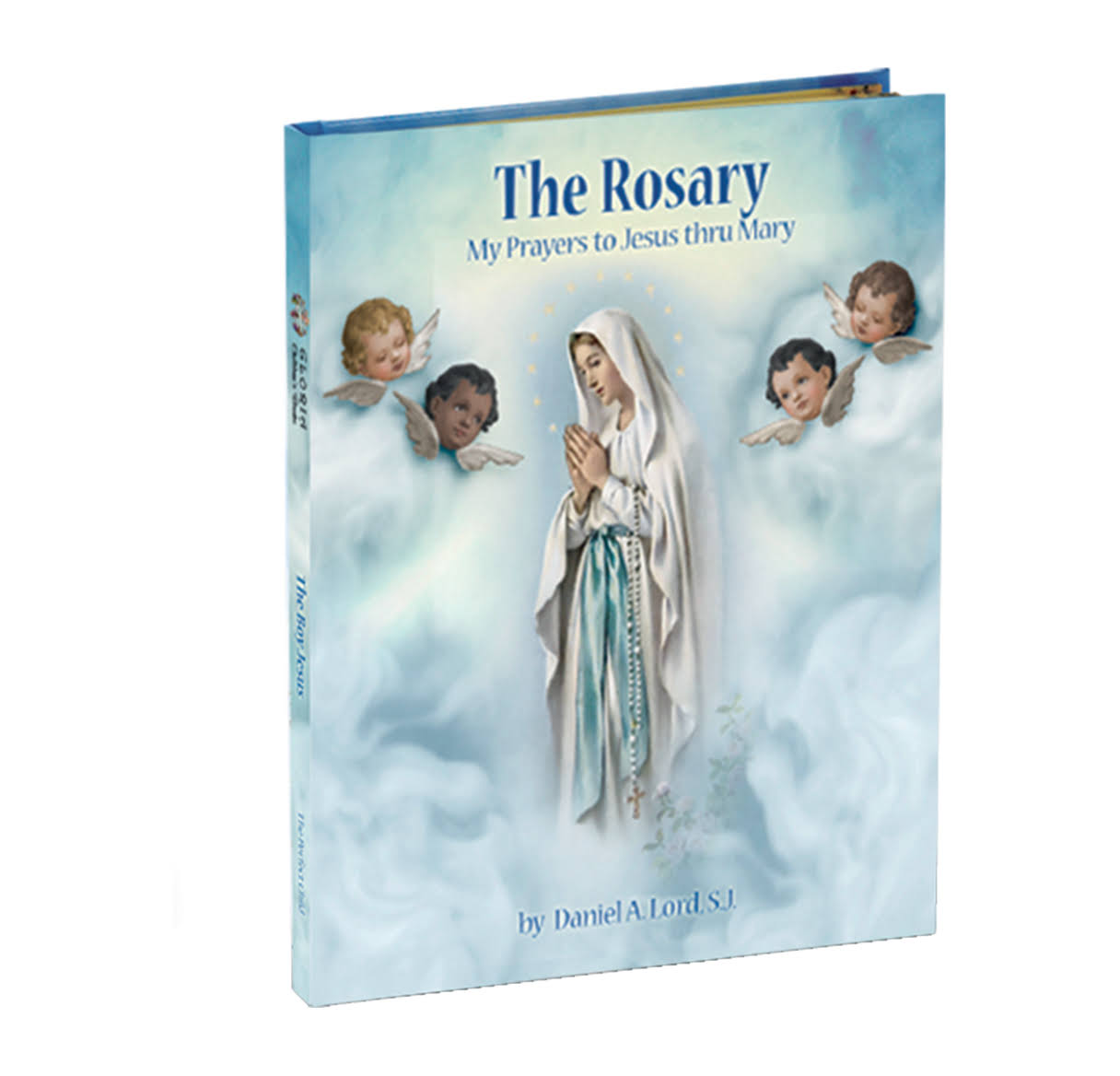 The Rosary: My Prayers to Jesus Through Mary (Gloria Stories)