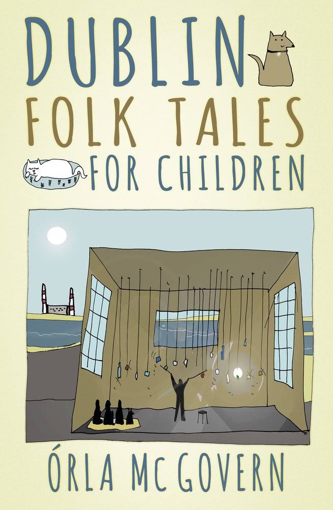 Dublin Folk Tales for Children [Book]