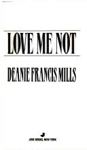Love Me Not [Book]