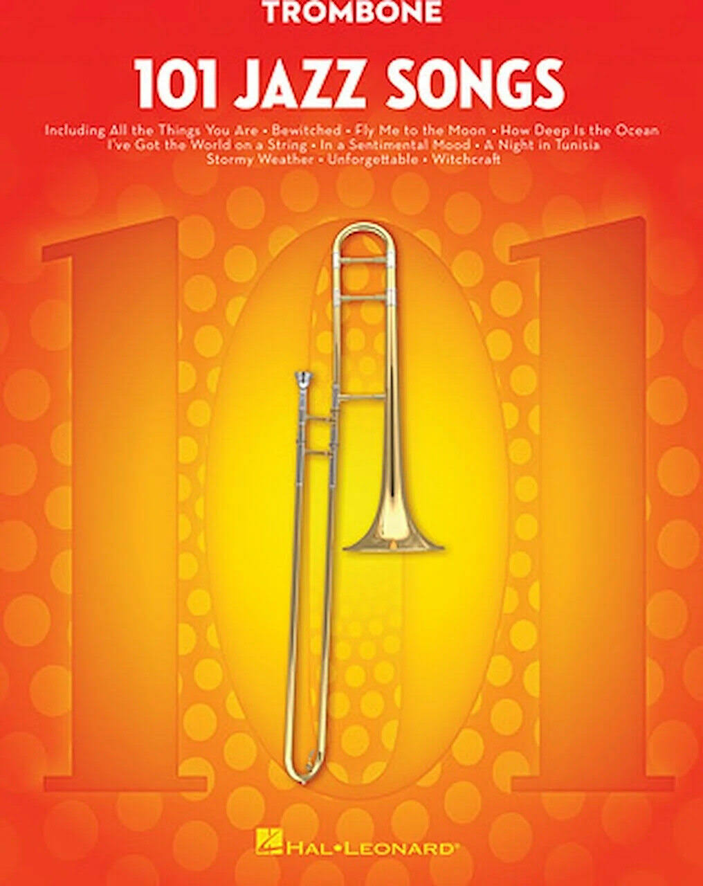 Trombone: 101 Jazz Songs - Hal Leonard