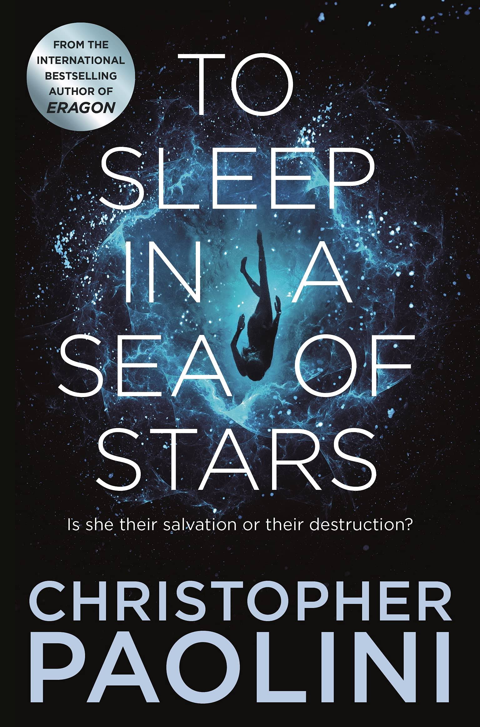to Sleep in A Sea of Stars by Christopher Paolini