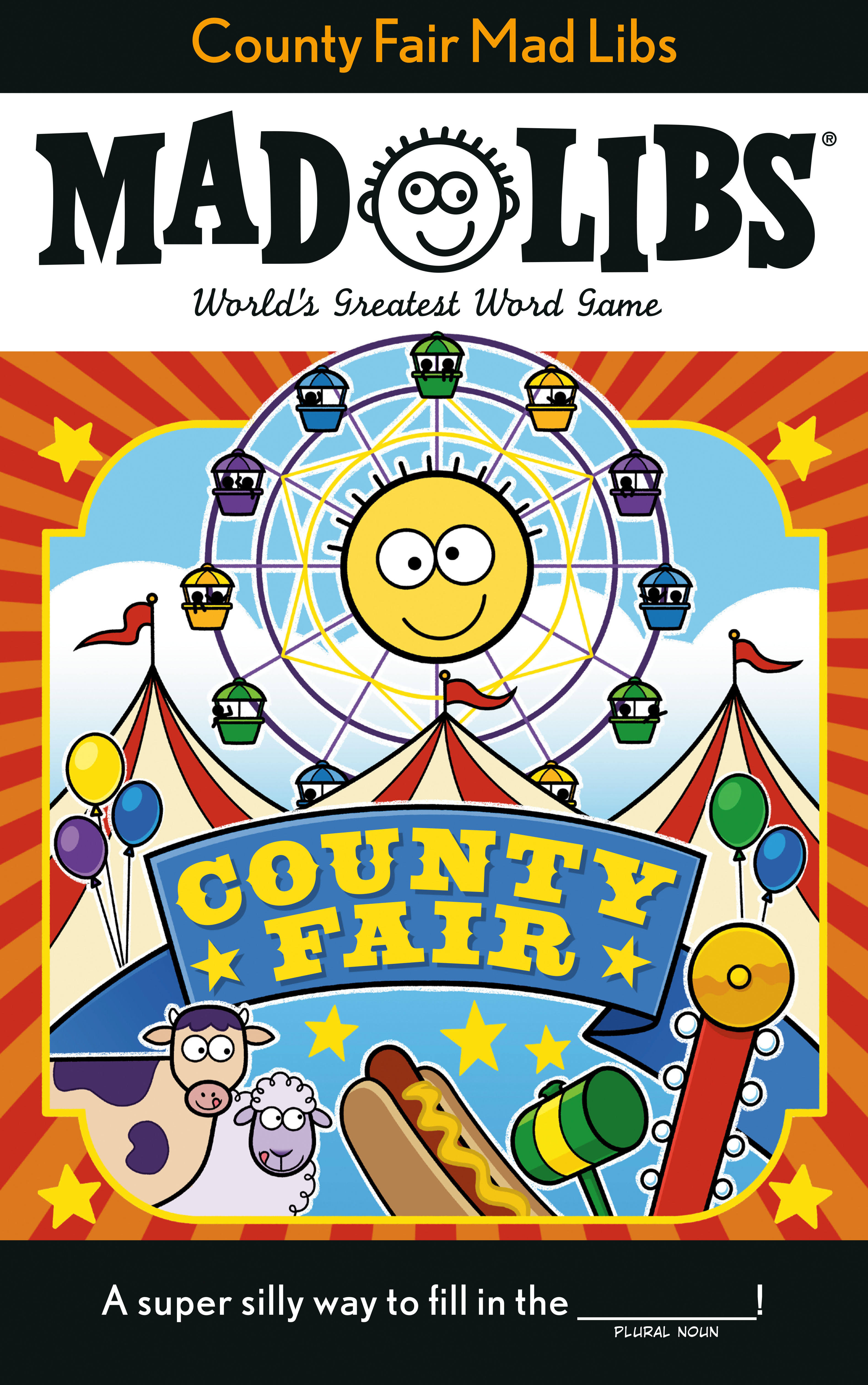 County Fair Mad Libs: World's Greatest Word Game [Book]