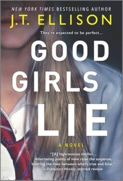 Good Girls Lie by J T Ellison