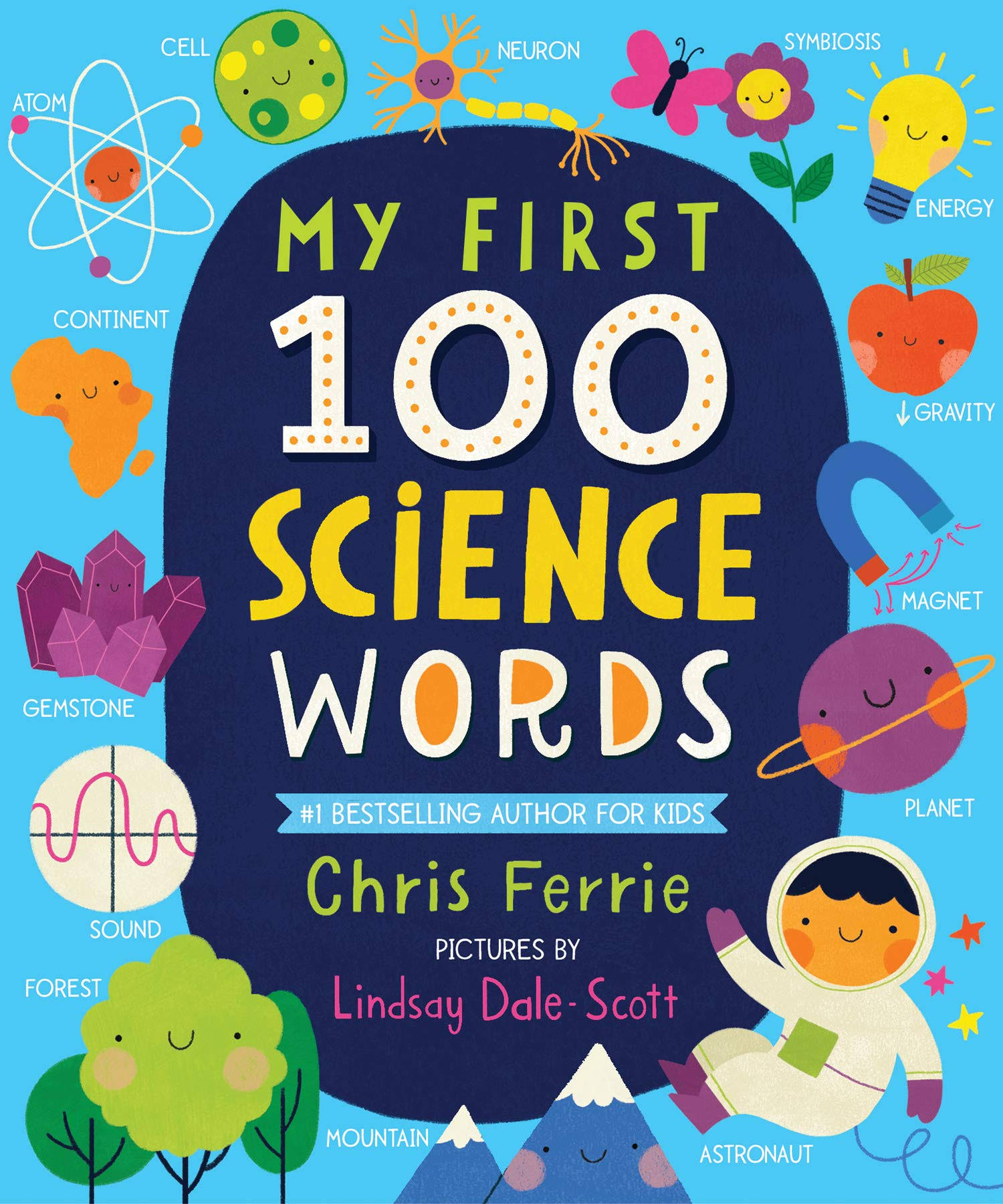 My First 100 Science Words [Book]