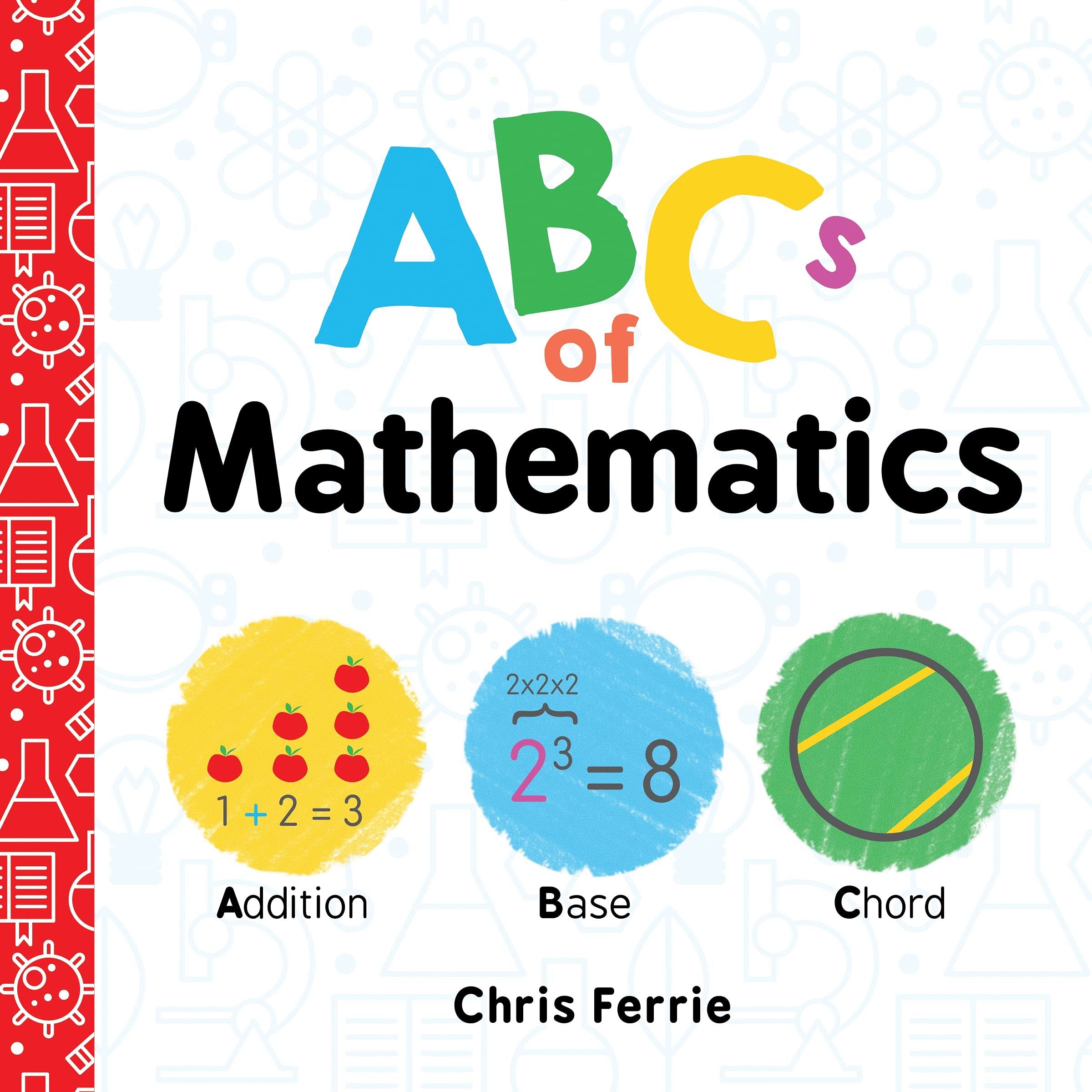 ABCs of Mathematics - Chris Ferrie