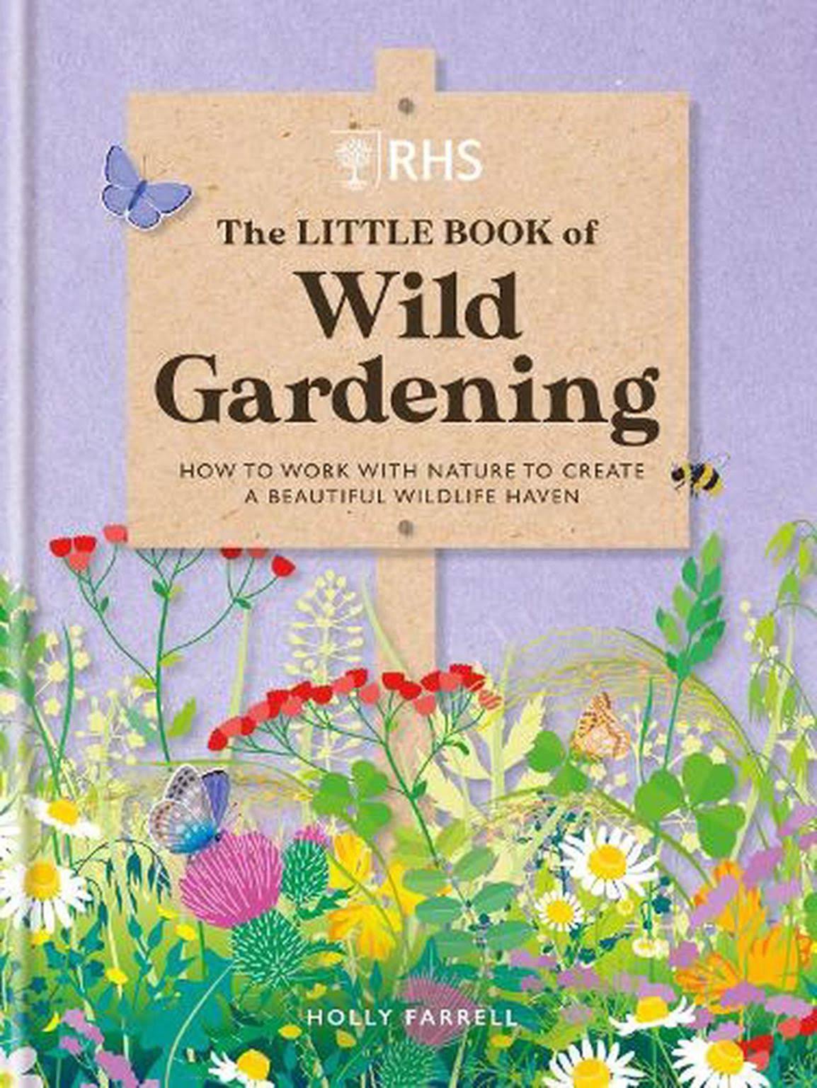 The Little Book of Wild Gardening