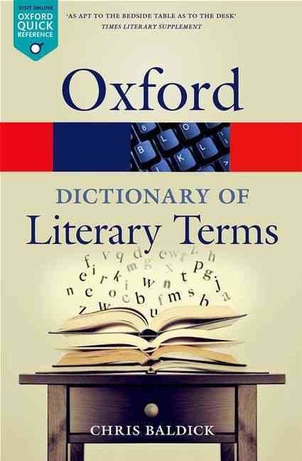 The Oxford Dictionary of Literary Terms [Book]