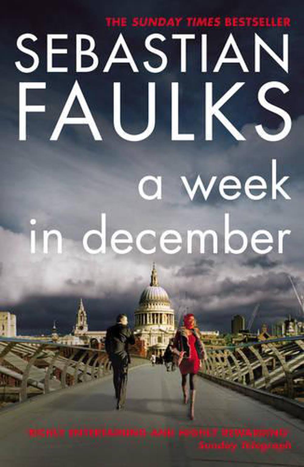 A Week In December - Sebastian Faulks