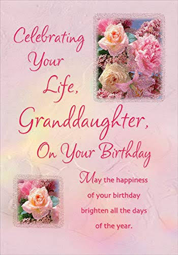 Designer Greetings Celebrating Your Life Pink Flowers Birthday Card for Granddaughter