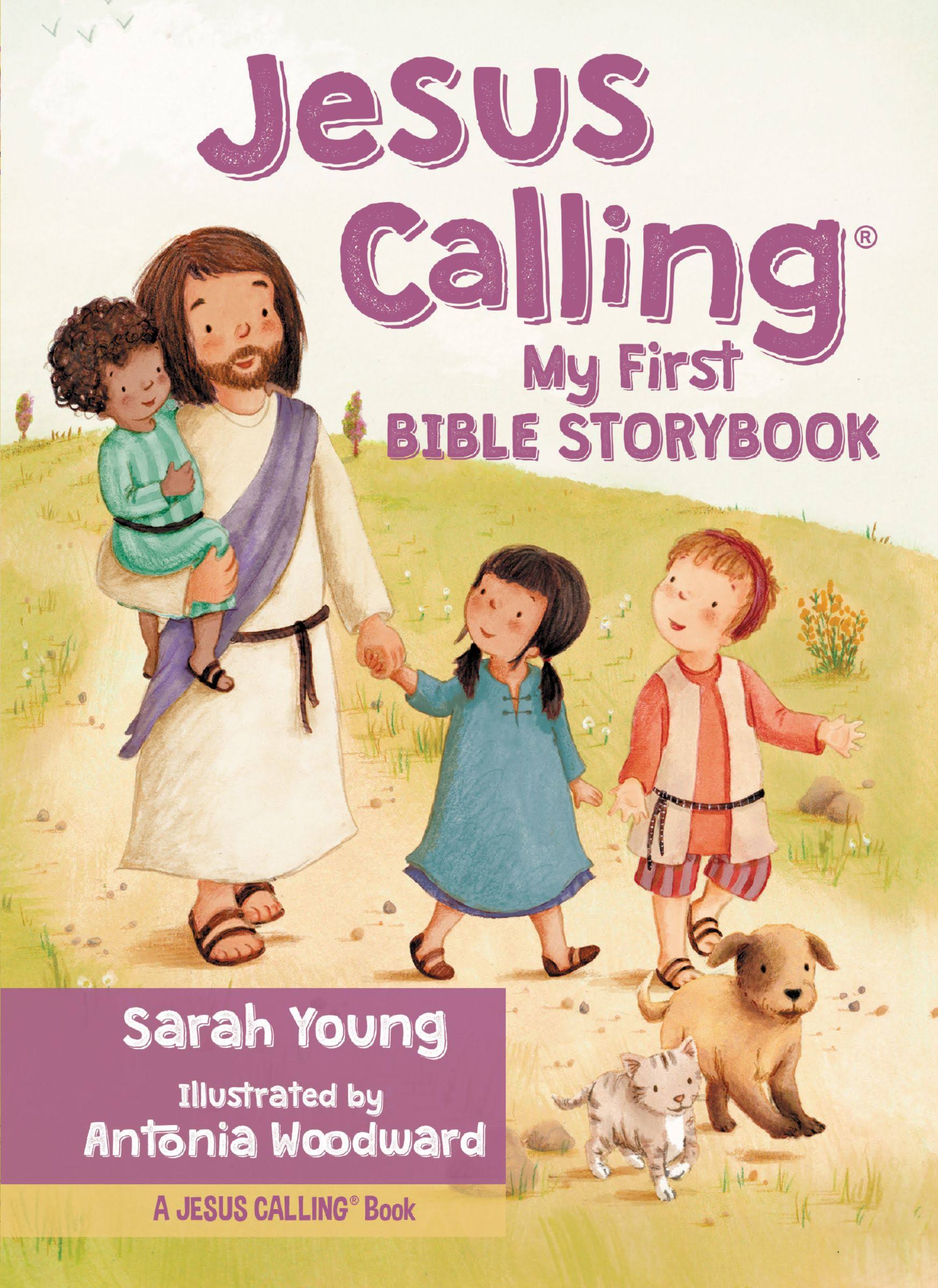 Jesus Calling: My First Bible Storybook - Sarah Young