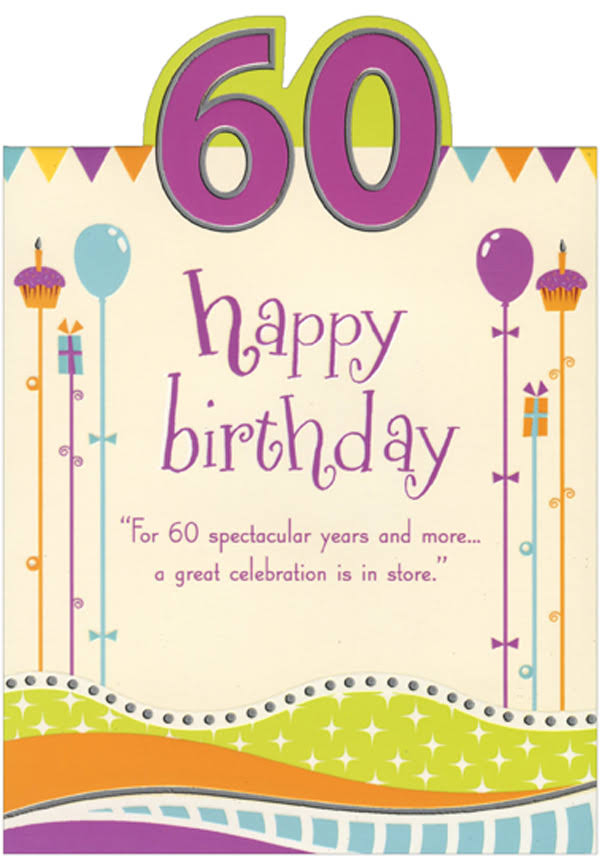 Designer Greetings for 60 Spectacular Years Die Cut Top Fold Age 60 / 60th Birthday Card