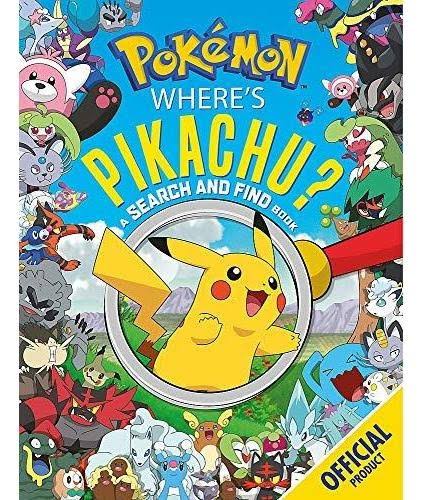 Pokémon- Where's Pikachu?: A Search and Find Book [Book]
