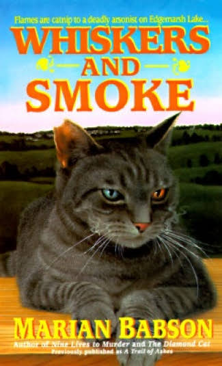 Whiskers & Smoke: Flames Are Catnip to A Deadly Arsonist On Edgemarsh Lake by Babson, Marian | Paperback | 1997 | 30 Day Money Back Guarantee