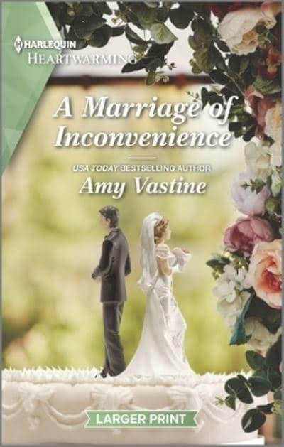 A Marriage of Inconvenience by AMY VASTINE