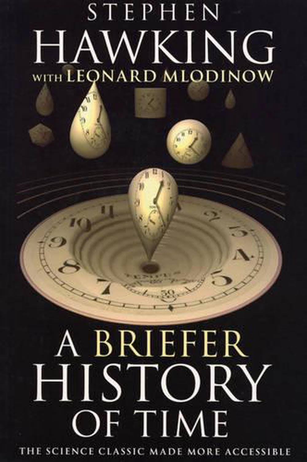 A Briefer History of Time - Stephen Hawking & Leonard Mlodinov