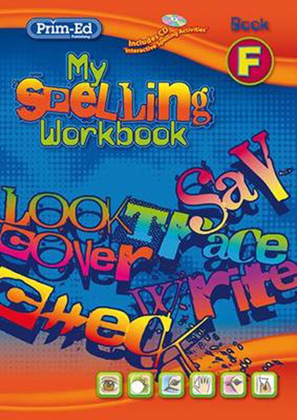 My Spelling Workbook: Book F. [Book]
