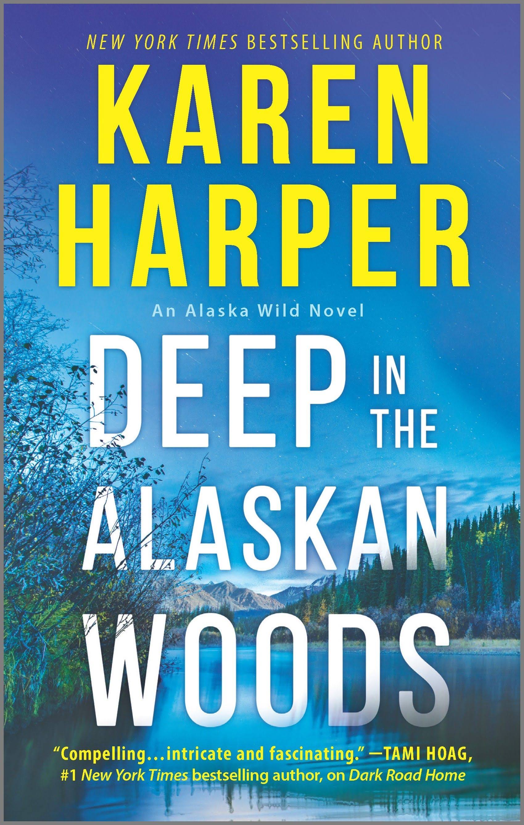 Deep in the Alaskan Woods [Book]