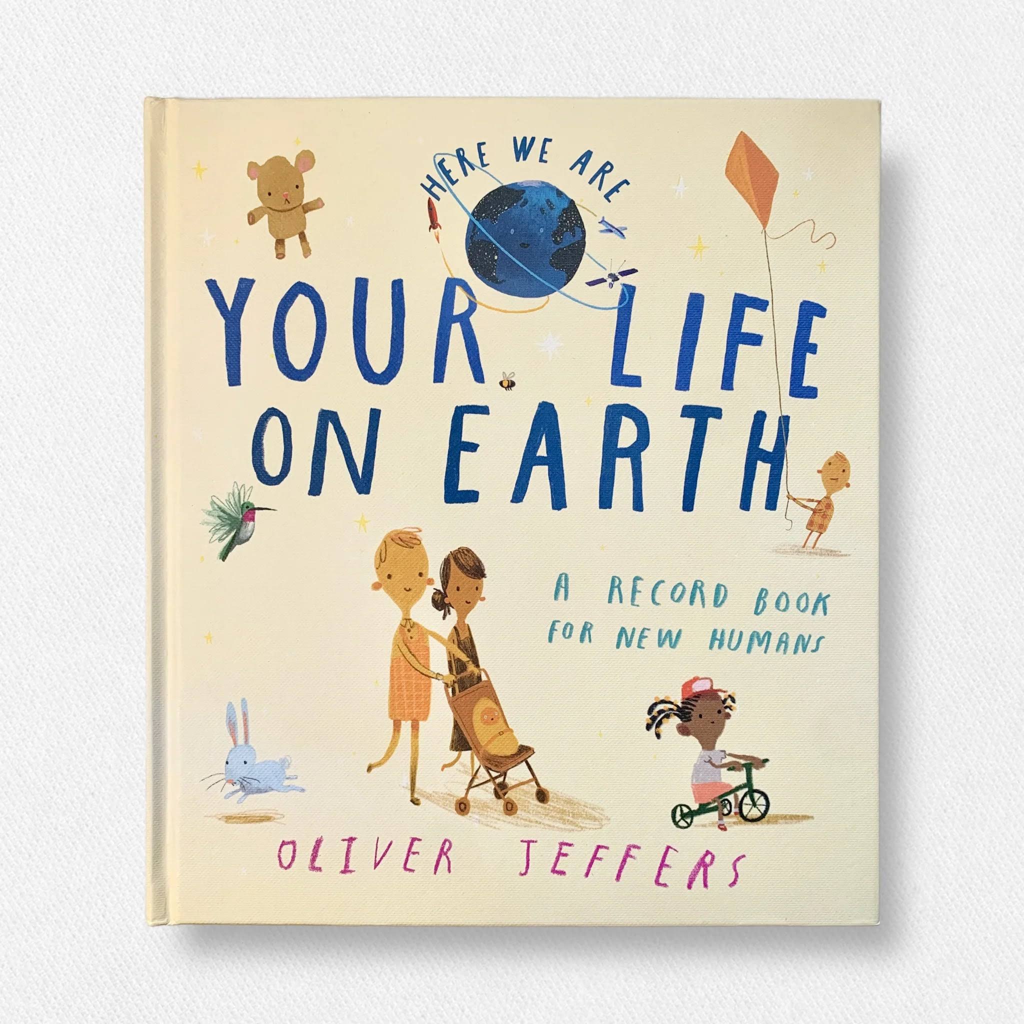 Your Life On Earth: A Record Book for New Humans