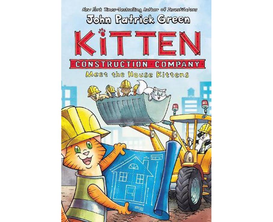 Kitten Construction Company Meet The House Kittens by John Patrick Green