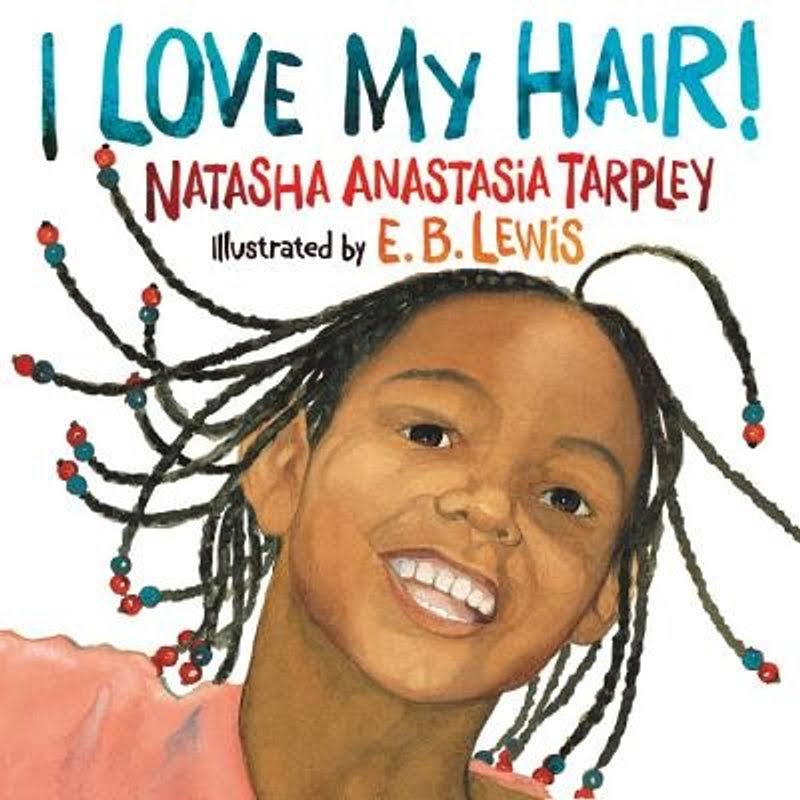 Hair: I love my hair [Book]