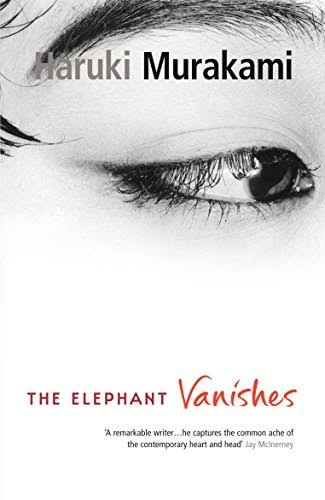 The Elephant Vanishes - Haruki Murakami