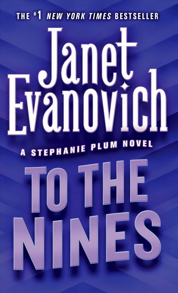 To the Nines (Stephanie Plum, No. 9) - Janet Evanovich