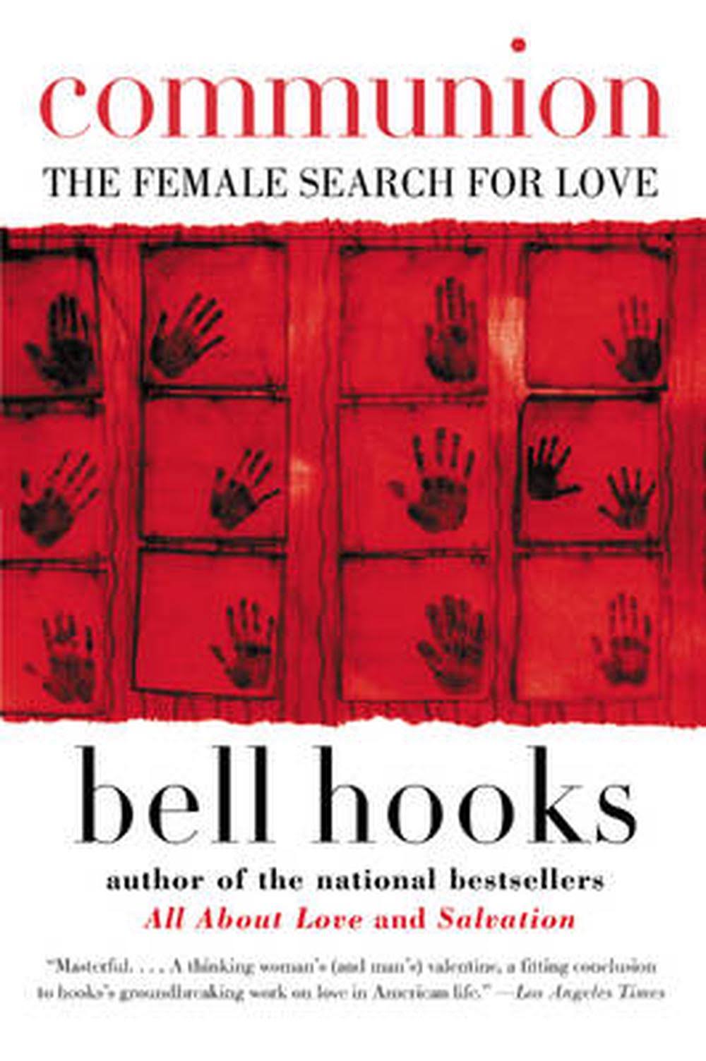 Communion: The Female Search for Love [Book]