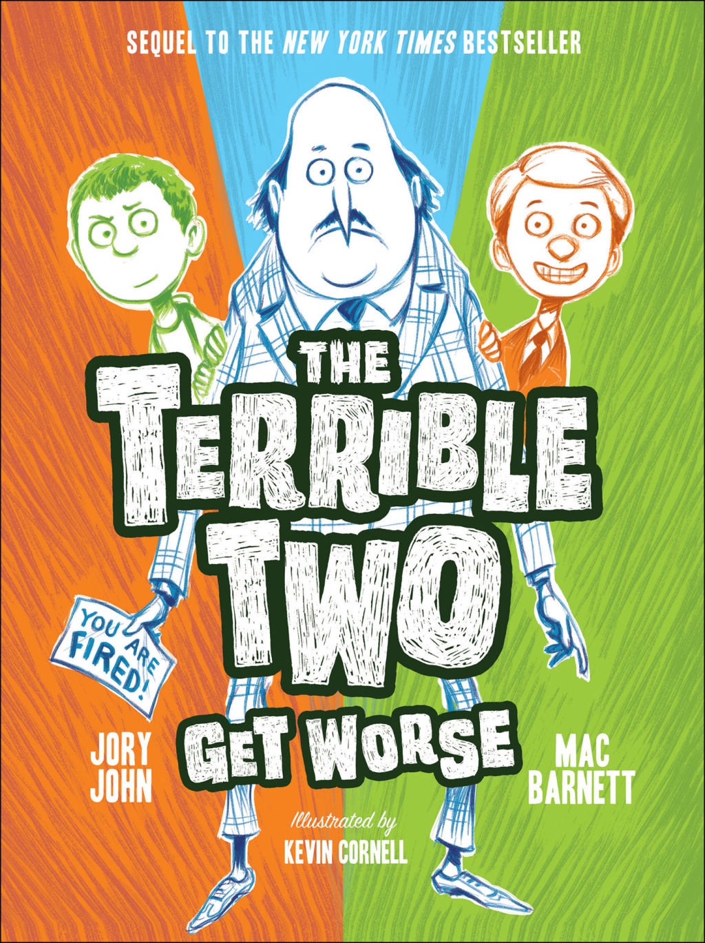 Terrible Two Get Worse - Jory John and Mac Barnett