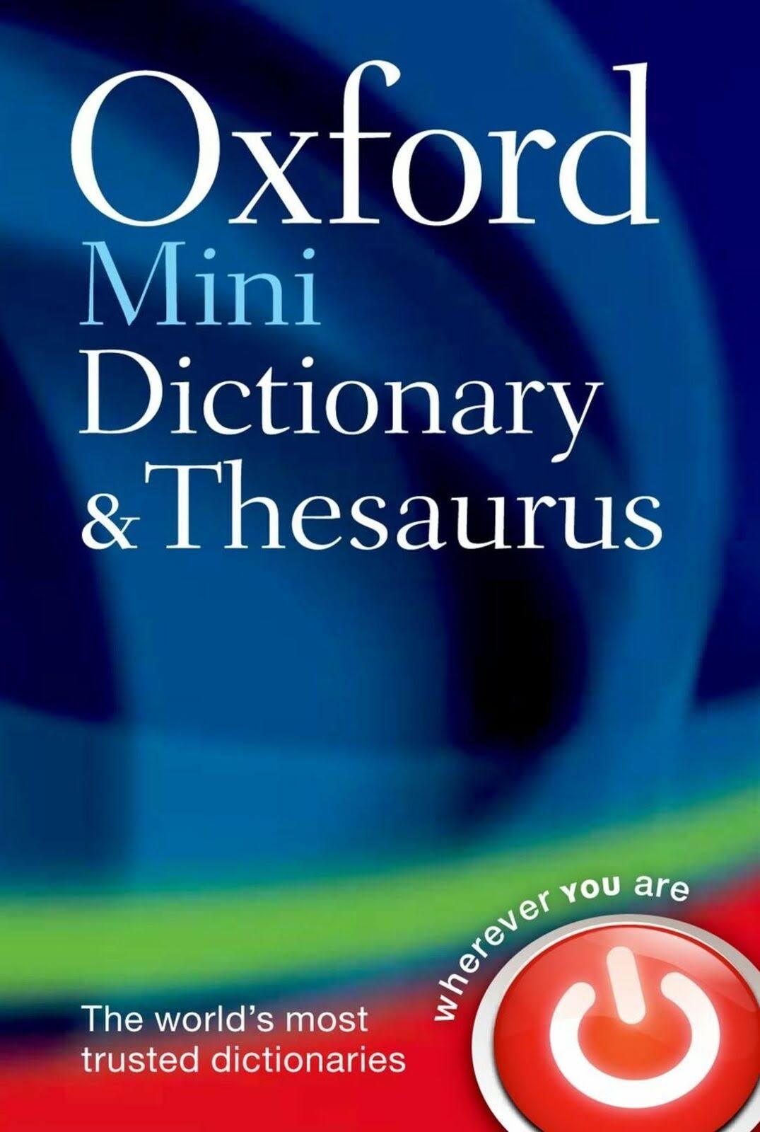 Oxford Mini Dictionary and Thesaurus [Book]