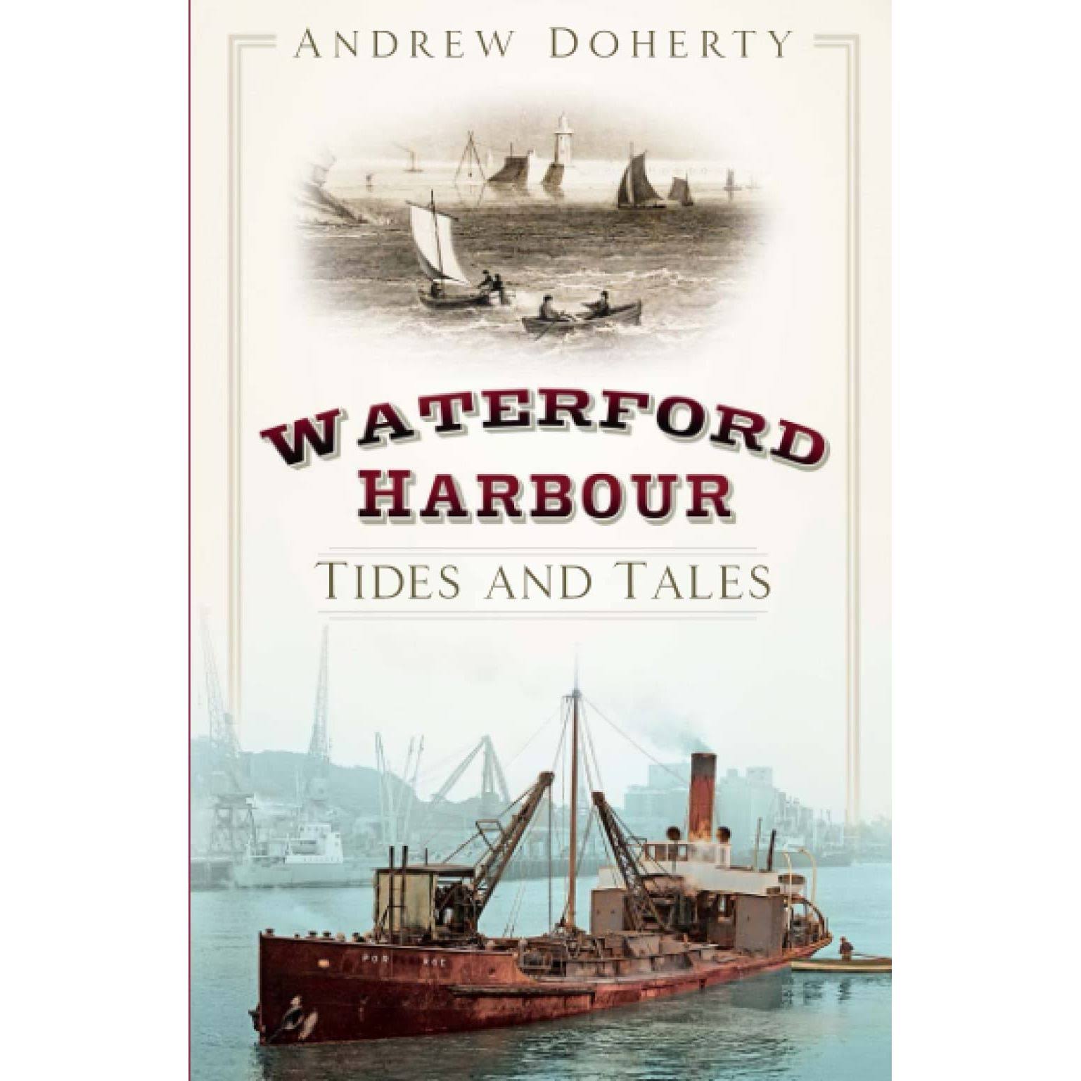 Waterford Harbour: Tides and Tales [Book]