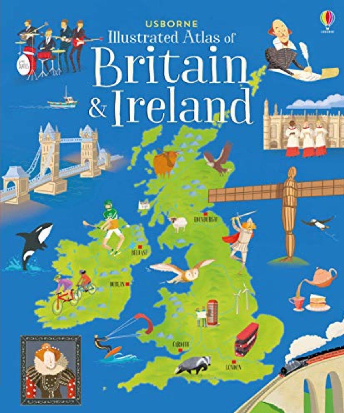 Usborne Illustrated Atlas of Britain and Ireland [Book]